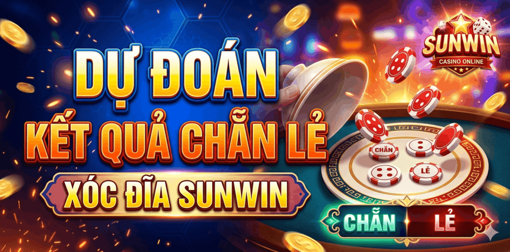 Cách Đọc Bảng Vị Xóc Đĩa Sunwin Dự Đoán Kết Quả Chẵn Lẻ Chuẩn Xác