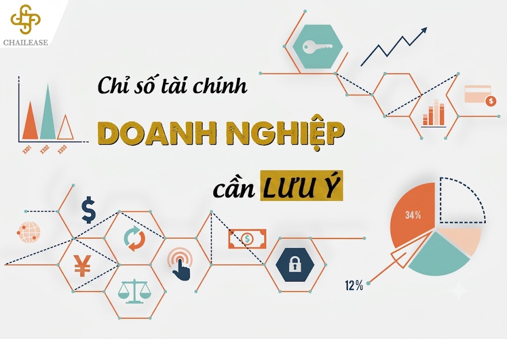 Những Chỉ Số Tài Chính Doanh Nghiệp Quan Trọng Cần Theo Dõi